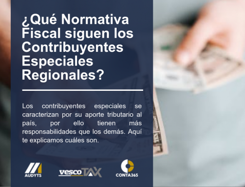 ¿Qué Normativa Fiscal siguen los Contribuyentes Especiales Regionales?